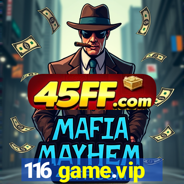 116 game.vip
